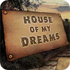 House of My Dreams igra 