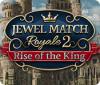 Jewel Match Royale 2: Rise of the King igra 