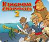 Kingdom Chronicles 2 igra 