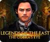 Legends of the East: The Cobra's Eye igra 