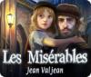Les Misérables: Jean Valjean igra 