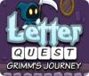 Letter Quest: Grimm's Journey igra 