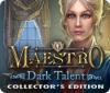 Maestro: Dark Talent Collector's Edition igra 