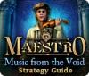 Maestro: Music from the Void Strategy Guide igra 