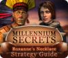 Millennium Secrets: Roxanne's Necklace Strategy Guide igra