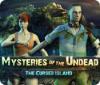 Mysteries of Undead: The Cursed Island igra 