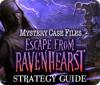 Mystery Case Files: Escape from Ravenhearst Strategy Guide igra