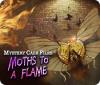 Mystery Case Files: Moths to a Flame igra 