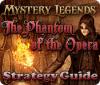 Mystery Legends: The Phantom of the Opera Strategy Guide igra