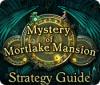 Mystery of Mortlake Mansion Strategy Guide igra