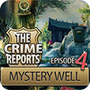 The Crime Reports. Mystery Well igra 