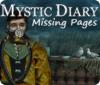 Mystic Diary: Missing Pages igra 