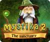 Mystika 2: The Sanctuary igra 