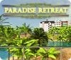 Paradise Retreat igra 