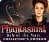 Phantasmat: Behind the Mask Collector's Edition igra 