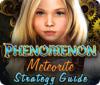 Phenomenon: Meteorite Strategy Guide igra 