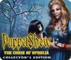 PuppetShow: The Curse of Ophelia Collector's Edition igra 