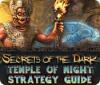 Secrets of the Dark: Temple of Night Strategy Guide igra