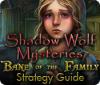Shadow Wolf Mysteries: Bane of the Family Strategy Guide igra