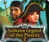 Solitaire Legend Of The Pirates 2 igra 