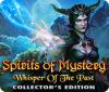 Spirits of Mystery: Whisper of the Past Collector's Edition igra 