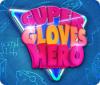 Super Gloves Hero igra 