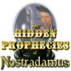 The Hidden Prophecies of Nostradamus igra 