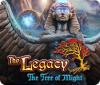 The Legacy: The Tree of Might igra 