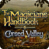 The Magicians Handbook: Cursed Valley igra 