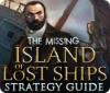 The Missing: Island of Lost Ships Strategy Guide igra