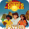 The Mysterious Cities of Gold: Secret Paths igra 