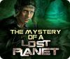 The Mystery of a Lost Planet igra 
