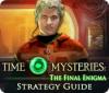 Time Mysteries: The Final Enigma Strategy Guide igra 