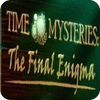 Time Mysteries: The Final Enigma Collector's Edition igra 