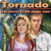 Tornado: The secret of the magic cave igra 