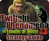 Twilight Phenomena: The Lodgers of House 13 Strategy Guide igra