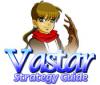 Vastar Strategy Guide igra
