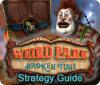 Weird Park: Broken Tune Strategy Guide igra