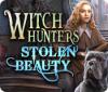 Witch Hunters: Stolen Beauty igra 
