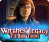 Witches' Legacy: The Dark Throne igra 